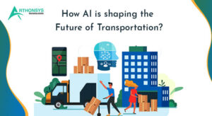How is AI Revamping the Transportation and Logistics Industry?